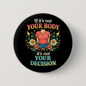 My Body, My Choice Button (Vorderseite)
