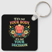 My Body, My Choice Schlüsselanhänger (Rückseite)