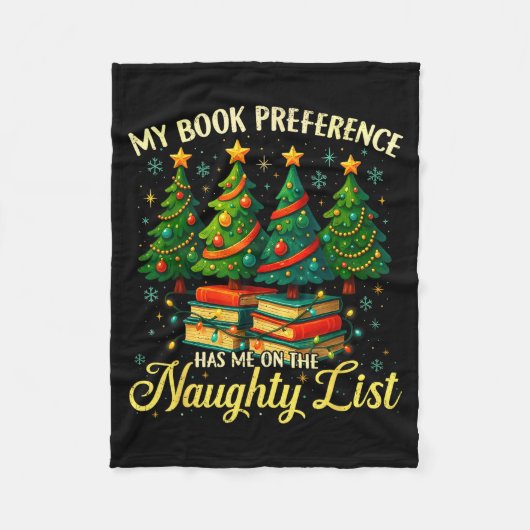 My Book Preference Has Me On The Naughty List Chri Fleecedecke (Vorderseite)