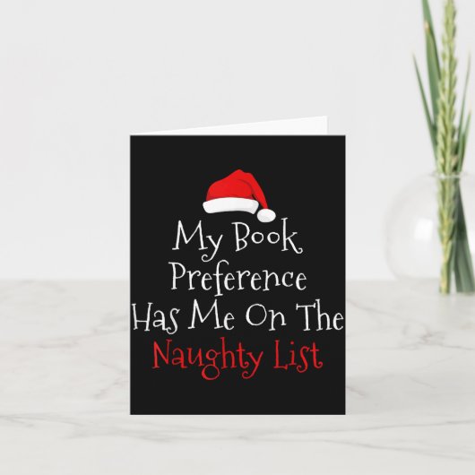 My Book Preference Has Me On The Naughty List Chri Karte (Vorderseite)