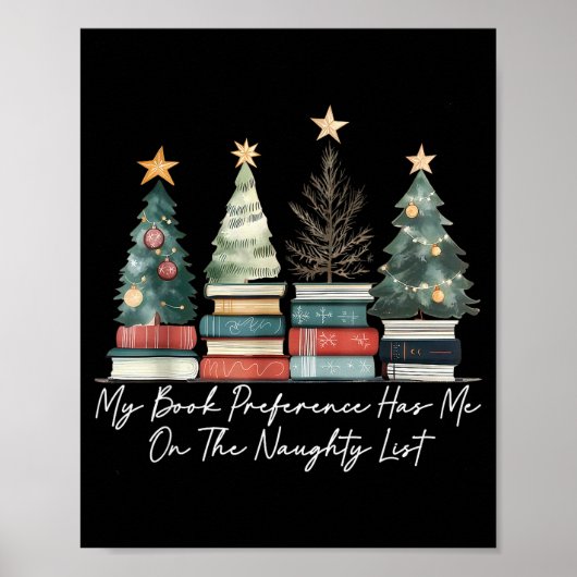 My Book Preference Has Me On The Naughty List Chri Poster (Vorne)