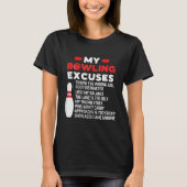 My Bowling Excuses, Funny Bowling Lovers T-Shirt (Vorderseite)