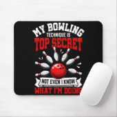 My Bowling Technique Funny Bowling Bowler Men Wome Mousepad (Mit Mouse)