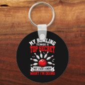 My Bowling Technique Funny Bowling Bowler Men Wome Schlüsselanhänger (Vorderseite)