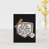 My Boy Might Not Always Swing But I Do Baseball Mo Karte (Gelbe Blume)