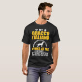 My Bracco Italiano Winks At me Dog Owner T-Shirt (Vorne ganz)
