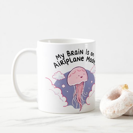 My Brain Airplane Mode Funny Jellyfish Brain Fog Kaffeetasse (Mit Donut)