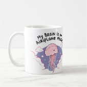 My Brain Airplane Mode Funny Jellyfish Brain Fog Kaffeetasse (Links)