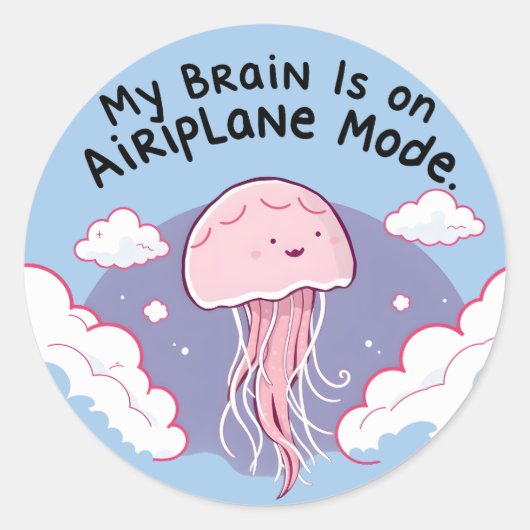 My Brain Airplane Mode Funny Jellyfish Brain Fog Runder Aufkleber (Vorderseite)