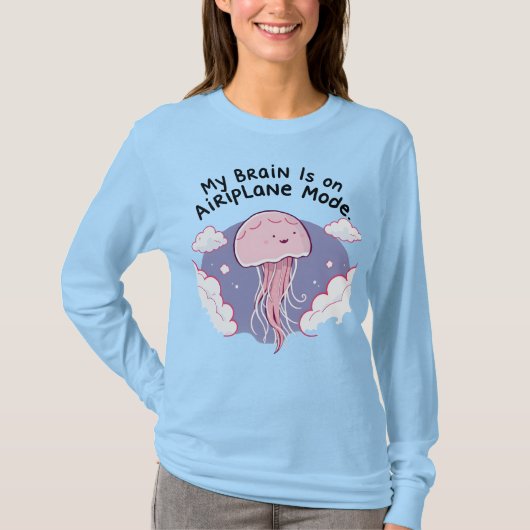My Brain Airplane Mode Funny Jellyfish Brain Fog T-Shirt (Vorderseite)
