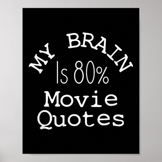 My Brain Is 80% Movie Quotes Shirt, Funny Theater Poster (Vorne)