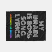 My Brain Is 80% Song Lyrics Funny Music Lover Fleecedecke (Vorderseite (Horizontal))