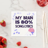 "My Brain Is 80% Song Lyrics" Graphic Serviette (Beispiel)