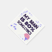 "My Brain Is 80% Song Lyrics" Graphic Serviette (Ecke)