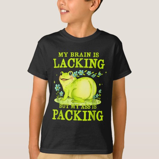 My Brain Is Lacking Funny Unhinged Adult Meme Brai T-Shirt (Vorderseite)