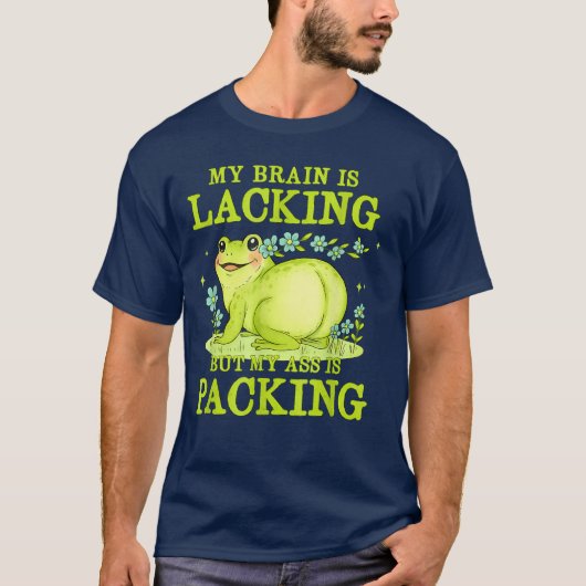 My Brain is Lacking Funny Unhinged Adult Meme Brai T-Shirt (Vorderseite)