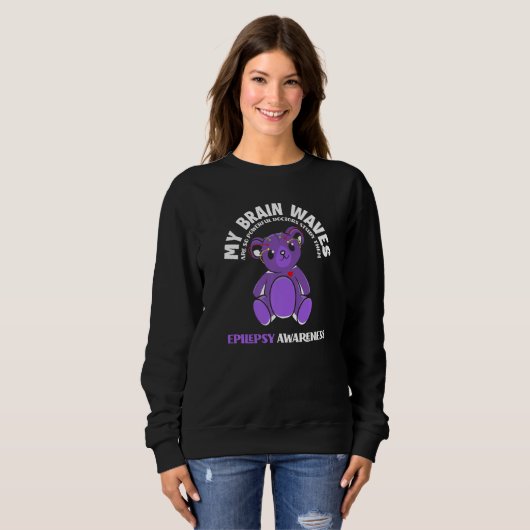 My Brain Waves Are So Powerful  Epilepsy Warrior Sweatshirt (Vorne ganz)