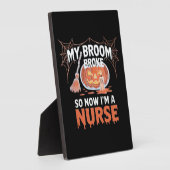 My Broom Broke So Now I'm A Nurse Funny Halloween  Fotoplatte (Seite)