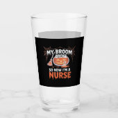 My Broom Broke So Now I'm A Nurse Funny Halloween Glas (Vorderseite)