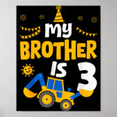 My Brother Is 3 3rd Birthday Boy Digger Constructi Poster (Vorne)