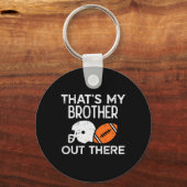 My Brother Out There American Football Family Matc Schlüsselanhänger (Vorderseite)