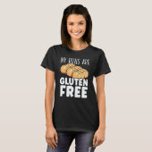 My Buns Are Gluten Free Wheat Food Allergy Celiac  T-Shirt (Vorne ganz)