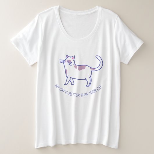 My Cat is Better Than Your Cat Funny T-Shirt (Design vorne)