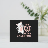 My Cat Is My Valentine Cute Cat For Valentine's Postkarte (Stehend Vorderseite)