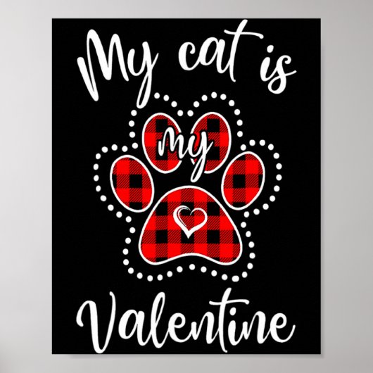 My Cat Is My Valentine Red Plaid Cat Lover Valenti Poster (Vorne)
