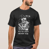 My cat is the real Halloween magic Funny Skeleton T-Shirt (Vorderseite)