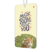 My Cat Was Right About You –Cat Lover Autolufterfrischer (Links)