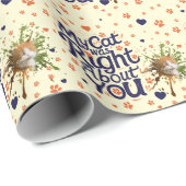 My Cat Was Right About You –Cat Lover Geschenkpapier (Rolleneckpunkt)