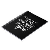 My Cat was right about you funny cursive sexy Text Notizblock (Linke Seite)