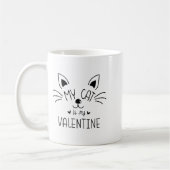 My Cats Are My Valentine Cat Valentines Day 1 Kaffeetasse (Links)