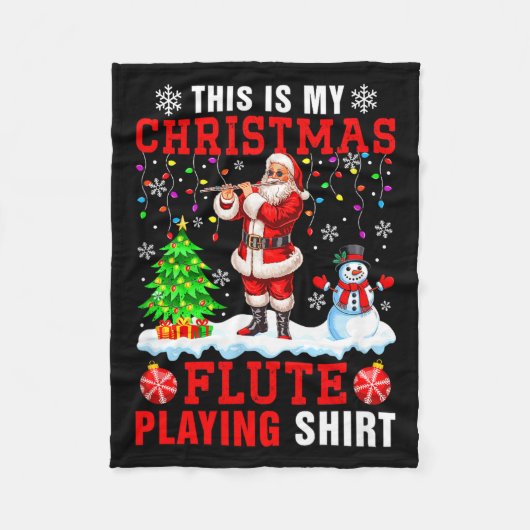 My Christmas Flute Playing Shirt Santa Instrumenta Fleecedecke (Vorderseite)