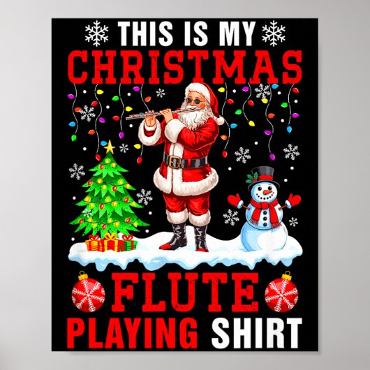 My Christmas Flute Playing Shirt Santa Instrumenta Poster (Vorne)