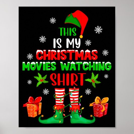 My Christmas Movies Watching Shirt Cute Elf Costum Poster (Vorne)