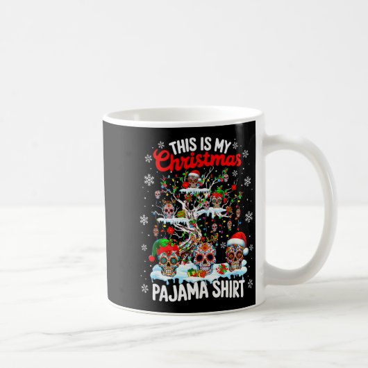 My Christmas Pajama Shirt Group Floral Skulls On X Kaffeetasse (Rechts)