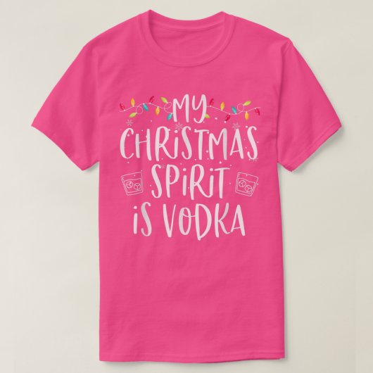 My Christmas Spirit Is Wodka Funny Family Christma T-Shirt (Design vorne)