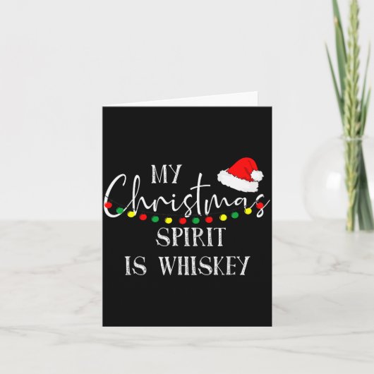My Christmas Srit Is Whiskey Liquor Drinker Christ Karte (Vorderseite)