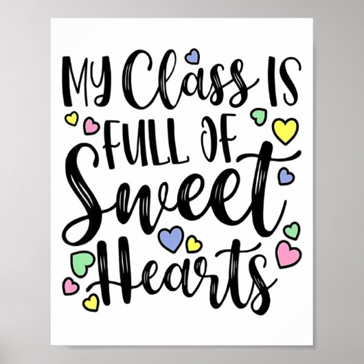 My Cl Is Full Of Sweet Heart Valentines Day Cu Poster (Vorne)