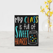 My Cl Is Full Of Sweet Hearts Teacher Valenti Karte (Gelbe Blume)