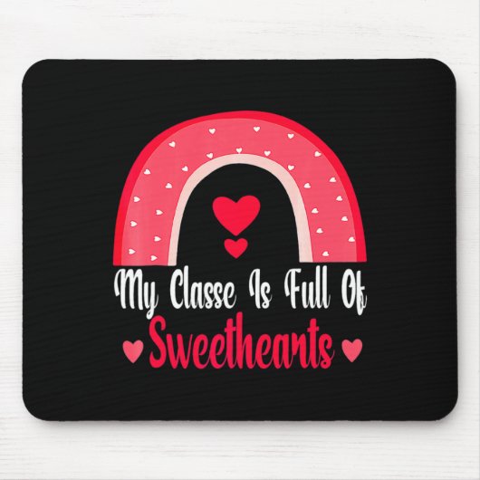My Cl Is Full Of Sweethearts Rainbow Teacher Va Mousepad (Vorne)