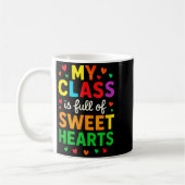 My Cl Is Full Of Sweethearts - Teachers Valentines Kaffeetasse (Links)