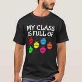 My Class Is Full Of Apples Valentines Day Teacher T-Shirt (Vorderseite)
