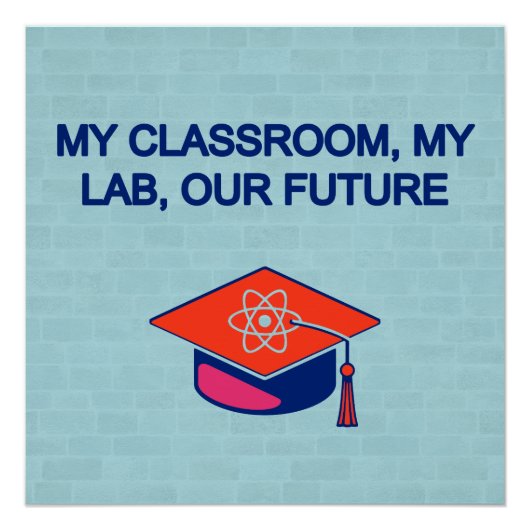 My Classroom My Lab: Inspiring Our Future Poster (Vorderseite)