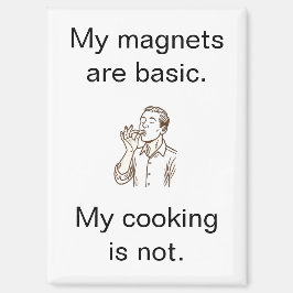 My Cooking is Not Basic Minimalist Refrigerator Magnet