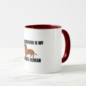 My Dachshund Is My Favorite Human Mug Tasse (VorderseiteRechts)