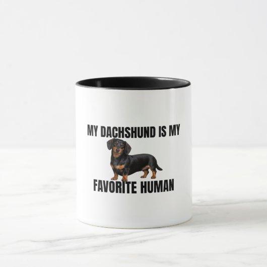 My Dachshund Is My Favorite Human Mug Tasse (Zentrum)