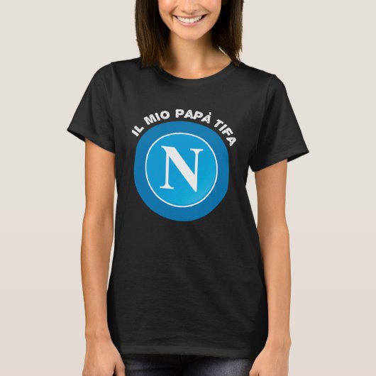 My Dad cheers Napoli  for Dad Fans of Napoli T-Shirt (Vorderseite)